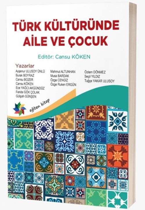 Türk Kültüründe Aile ve Çocuk
