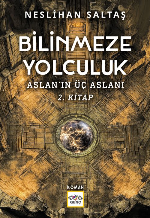 Bilinmeze Yolculuk / Aslanın Üç Aslanı 2. Kitap