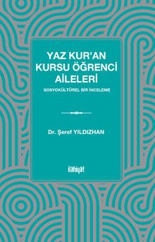 Yaz Kur'an Kursu Öğrenci Aileleri
