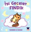 İyi Geceler Fındık