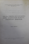 1828-1829 Osmanlı Rus Savaşında Doğu Anadolu'dan Rusya'ya G&ouml;&ccedil;&uuml;r&uuml;len Ermeniler / 23-C-39
