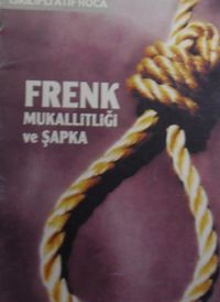 Frenk Mukallitliği ve Şapka / 12-G-36