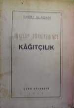 İnkilap Türkiyesinde Kağıtçılık / 10-A-6