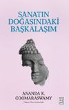 Sanatın Doğasındaki Başkalaşım