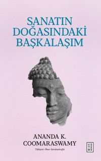 Sanatın Doğasındaki Başkalaşım