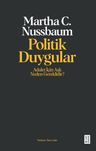 Politik Duygular &amp; Adalet İçin Aşk Neden Gereklidir ?
