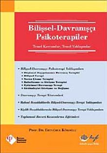 Bilişsel-Davranışçı Psikoterapiler & Temel Kavramlar, Temel Yaklaşımlar
