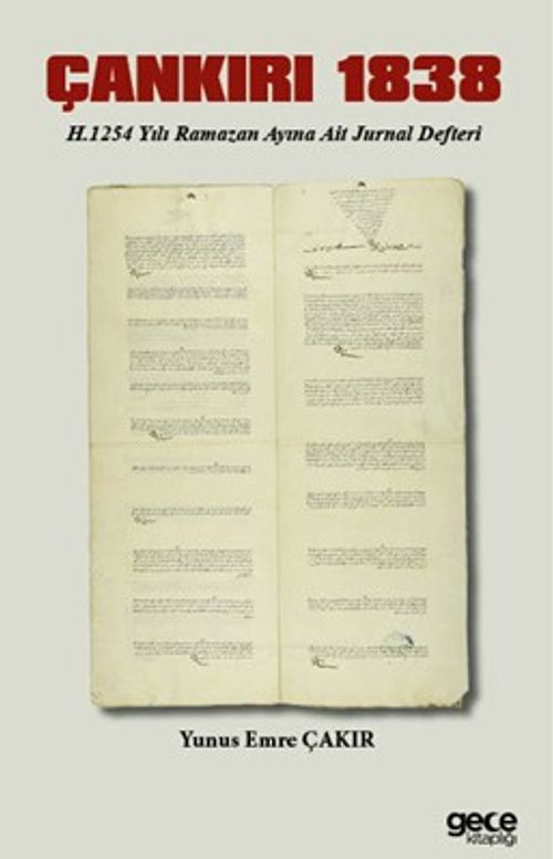 Çankırı 1838 & H.1254 Yılı Ramazan Ayına Ait Jurnal Defteri