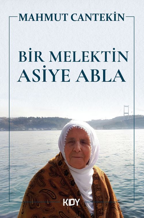 Bir Melektin Asiye Abla