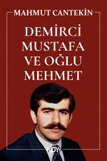 Demirci Mustafa ve Oğlu Mehmet