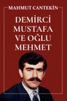 Demirci Mustafa ve Oğlu Mehmet