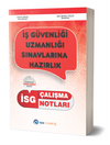 İSG İş G&uuml;venliği Uzmanlığı &Ccedil;alışma Notları