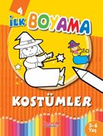 İlk Boyama Kostümler