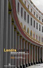 Londra-London & Metropol ve Mimarlık / Metropolis and Architecture