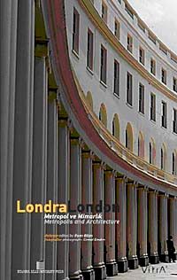 Londra-London & Metropol ve Mimarlık / Metropolis and Architecture