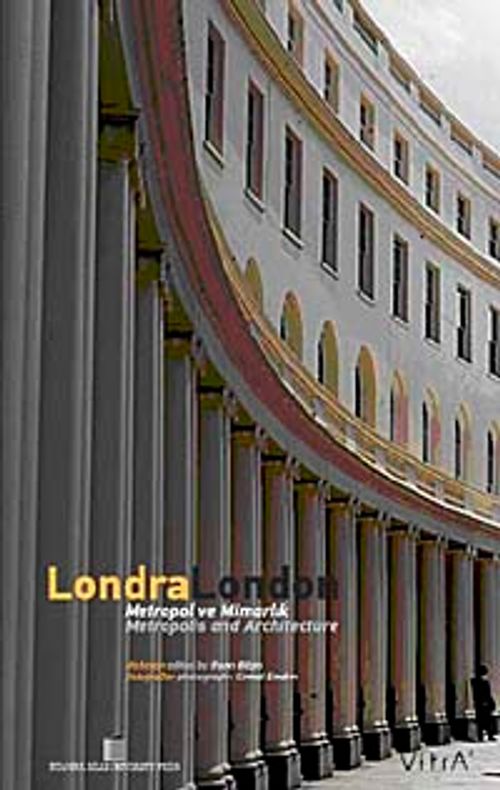Londra-London & Metropol ve Mimarlık / Metropolis and Architecture