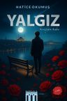 Yalgız &amp; Sessizliğin Sedası