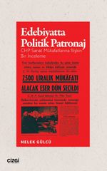 Edebiyatta Politik Patronaj & CHP Sanat Mükafatlarına İlişkin Bir İnceleme