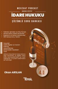 Mevzuat Podcast İdare Hukuku Çözümlü Soru Bankası