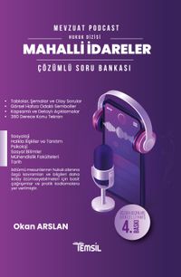 Mevzuat Podcast Mahalli İdareler Çözümlü Soru Bankası