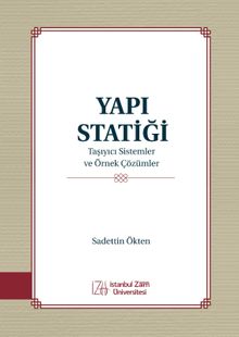 Yapı Statiği &  Taşıyıcı Sistemler ve Örnek Çözümler