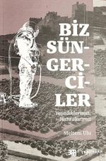 Biz Süngerciler & Yaşadıklarımız, Hatıralarımız