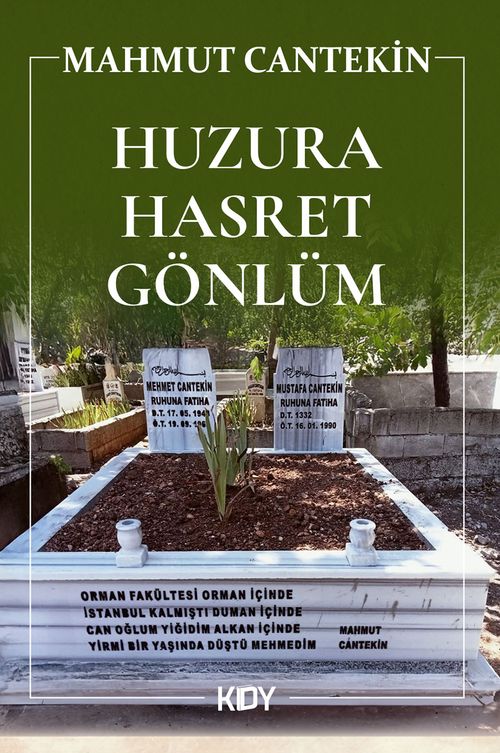 Huzura Hasret Gönlüm