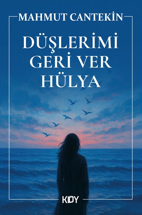 Düşlerimi Geri Ver Hülya