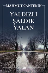 Yaldızlı Şaldır Yalan