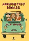 Annemin Kayıp Renkleri