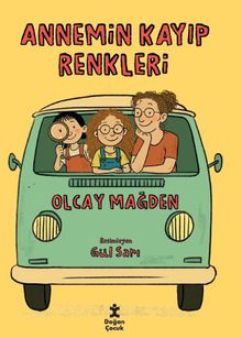 Annemin Kayıp Renkleri