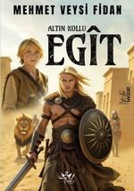 Egit & Altın Kollu