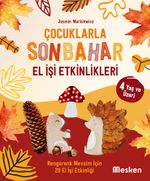 Çocuklarla Sonbahar & El İşi Etkinlikleri