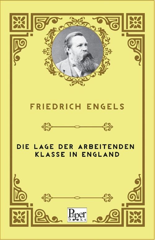 Die Lage der arbeitenden Klasse in England