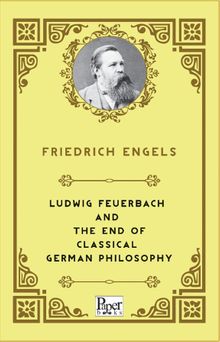 Ludwig Feuerbach and the End of Classical German Philosophy