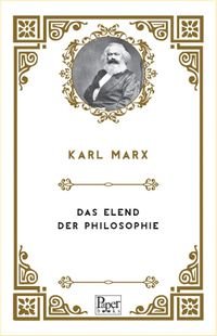 Das Elend der Philosophie