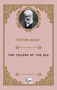 The Toilers of the Sea