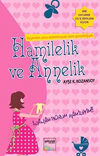 Hamilelik ve Annelik