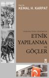 Etnik Yapılanma ve G&ouml;&ccedil;ler Osmanlı'dan G&uuml;n&uuml;m&uuml;ze