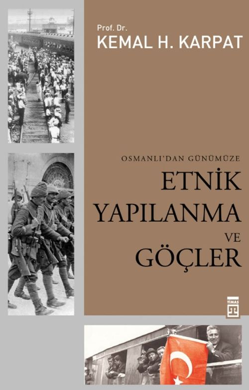 Etnik Yapılanma ve Göçler Osmanlı'dan Günümüze