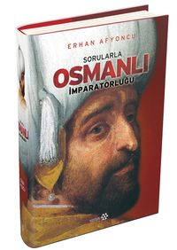 Sorularla Osmanlı İmparatorluğu Tek Cilt