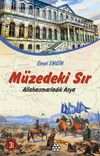 M&uuml;zedeki Sır & Allahaısmarladık Asya