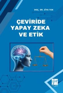Çeviride Yapay Zeka Ve Etik