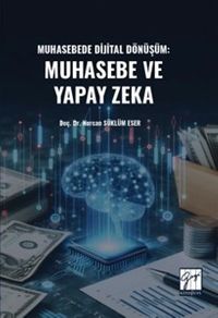 Muhasebede Dijital Dönüşüm Muhasebe ve Yapay Zeka