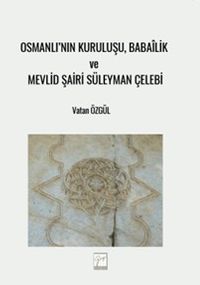 Osmanlı'nın Kuruluşu, Babaîlik ve Mevlid Şairi Süleyman Çelebi