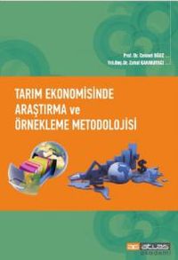 Tarım Ekonomisinde Araştırma ve Örnekleme Metodolojisi 
