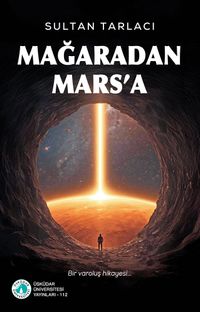 Mağaradan Mars'a