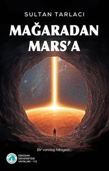 Mağaradan Mars'a