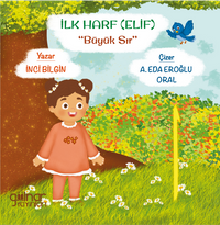 İlk Harf (Elif) & Büyük Sır