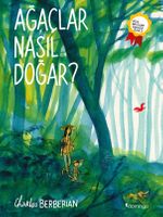 Ağaçlar Nasıl Doğar?